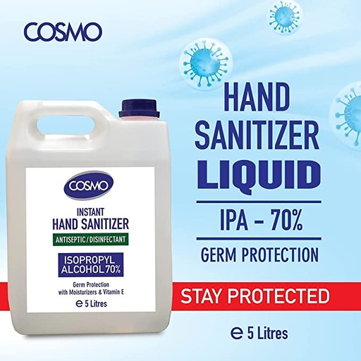 Cosmo Advanced Instant Hand Sanitizer Liquid 70% , 5Liters ( Alcohol Solution)
